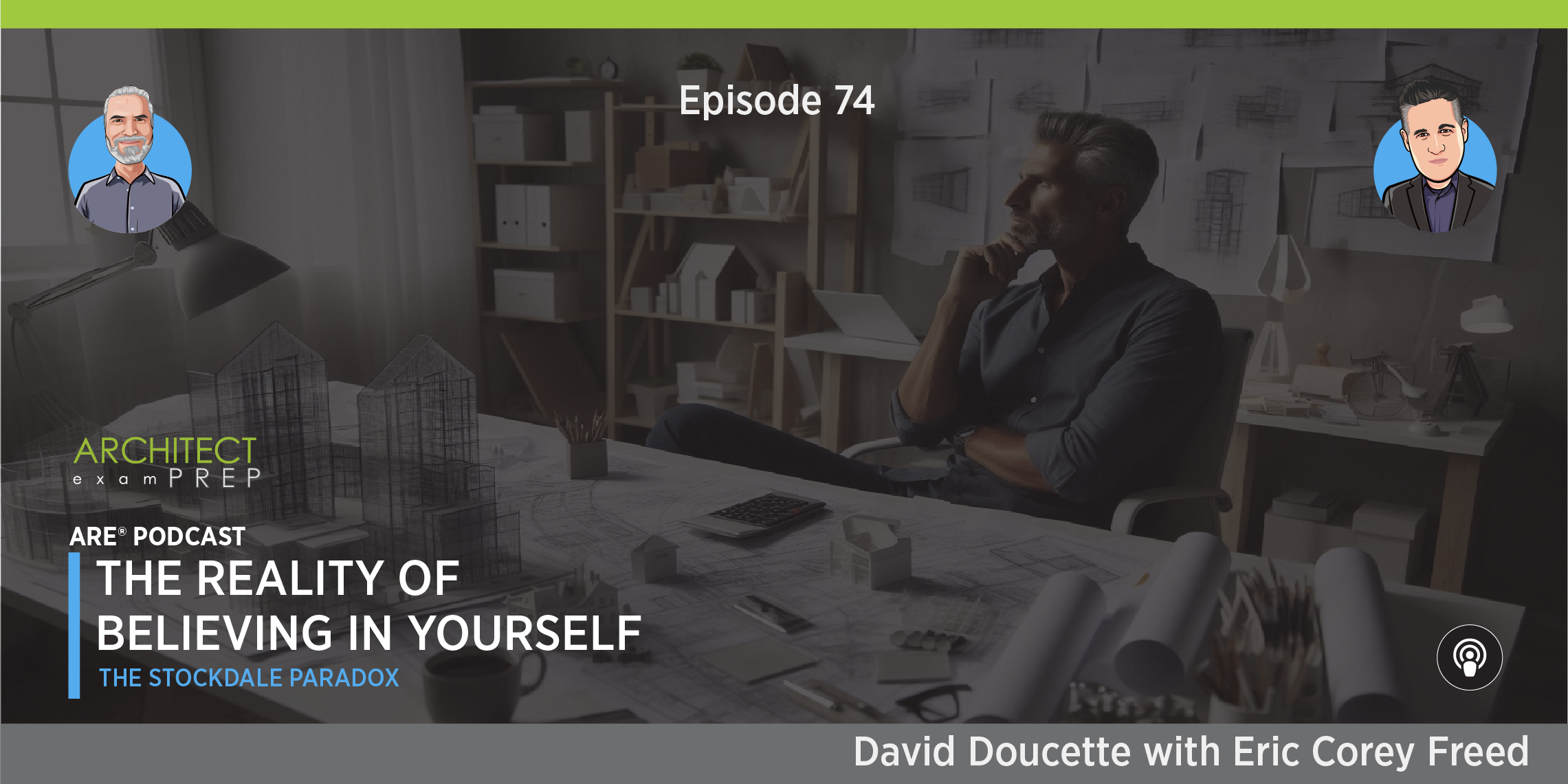 Episode 74: The Reality of Believing in Yourself