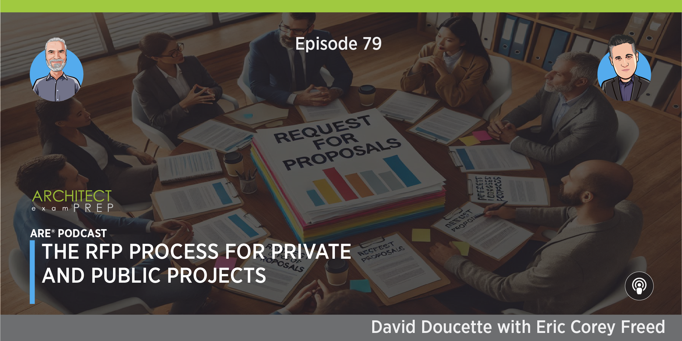 Episode 79: The RFP Process Explained for Private and Public Projects